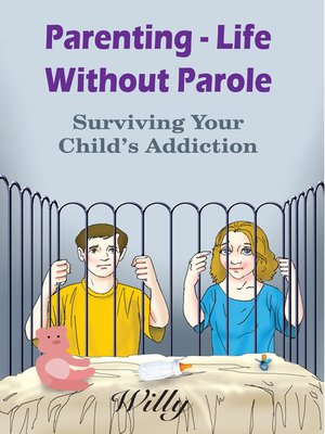cover image of Parenting--Life Without Parole